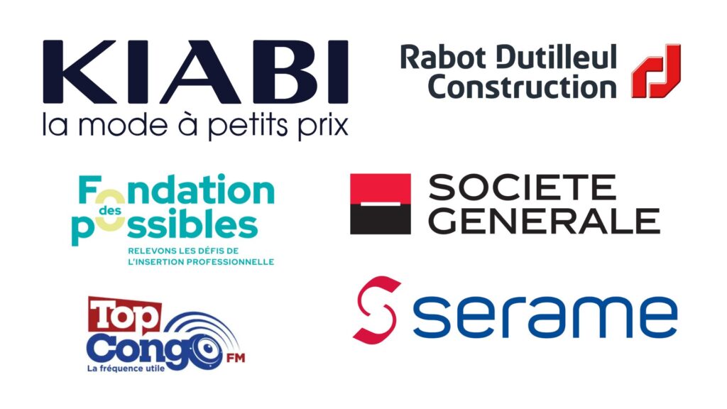 Les entreprises qui nous fond confiance comme KIABI, SERAME, RABOT DUTILLEUL, TOP CONGO, SOCIETE GENERALE, LA FONDATION DES POSSIBLES